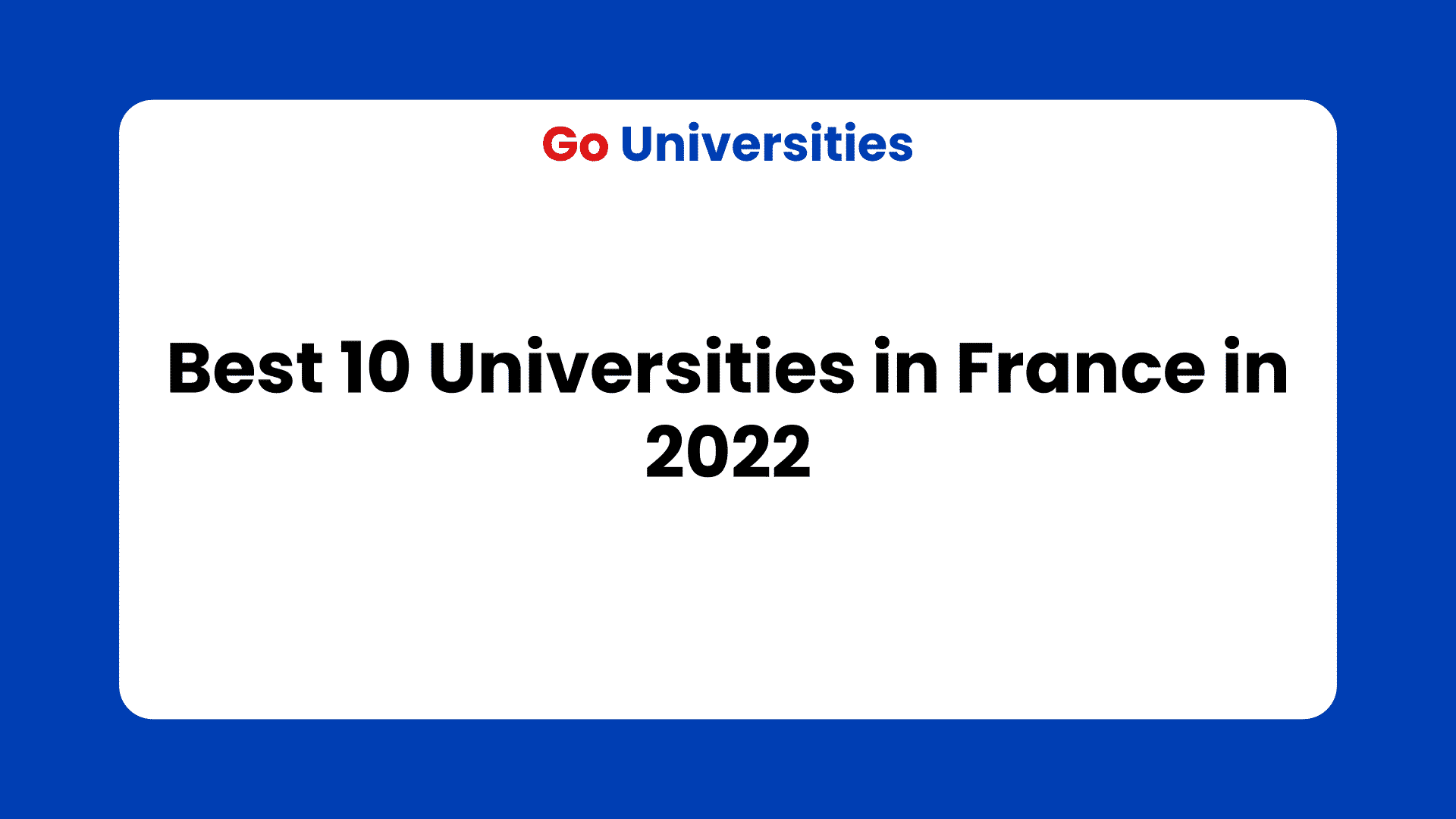 Best 10 Universities In France Ranking For Students In 2022