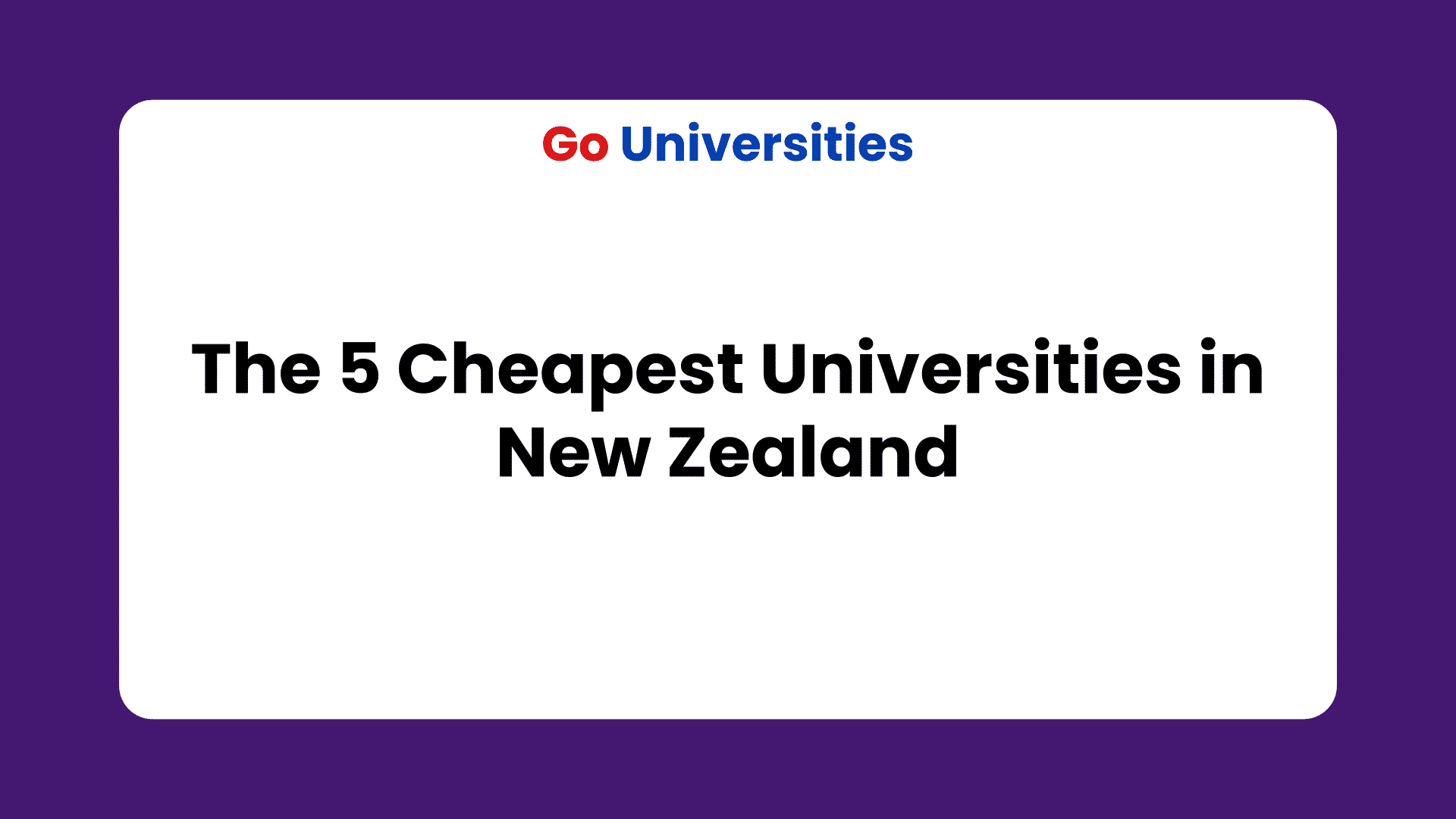 The 5 Cheapest Universities in New Zealand for foreign students